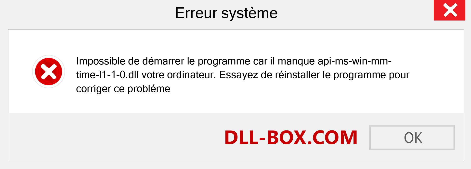 Le fichier api-ms-win-mm-time-l1-1-0.dll est manquant ?. Télécharger pour Windows 7, 8, 10 - Correction de l'erreur manquante api-ms-win-mm-time-l1-1-0 dll sur Windows, photos, images